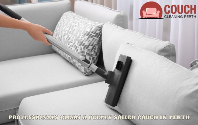Professionals Clean a Deeply Soiled Couch in Perth